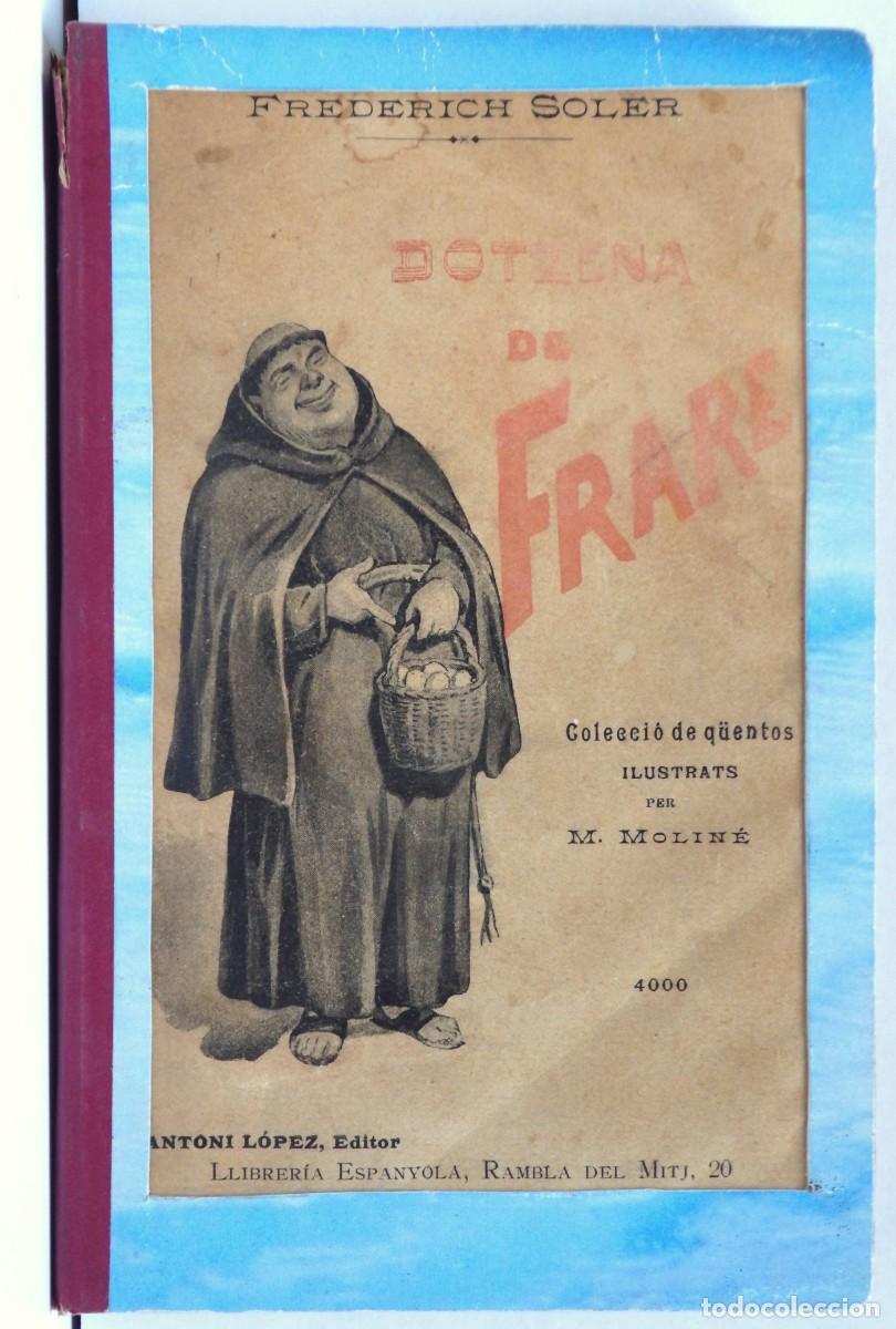 Libros antiguos: Frederic SOLER, Dotzena de frare. Colecci&oacute; de q&uuml;entos - Foto 2
