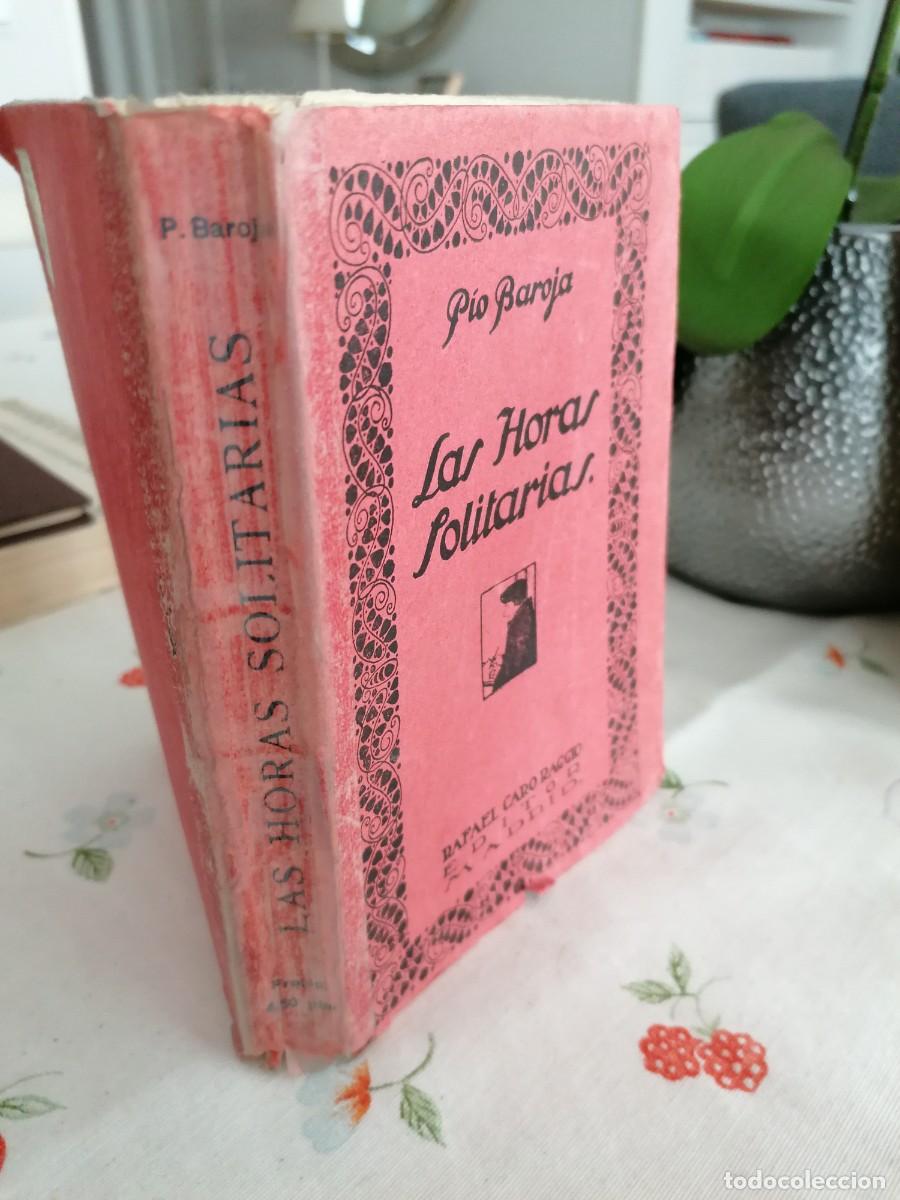 Libros antiguos: Baroja, Las horas solitarias, 1920 - Foto 1