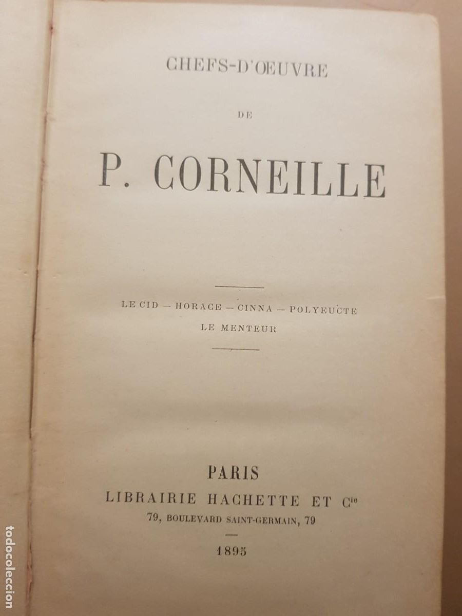 Libros antiguos: P. CORNEILLE - CHEFS-DOEUVRE - LIB. HACHETTE 1895 - EN FRANC&Eacute;S - Foto 4