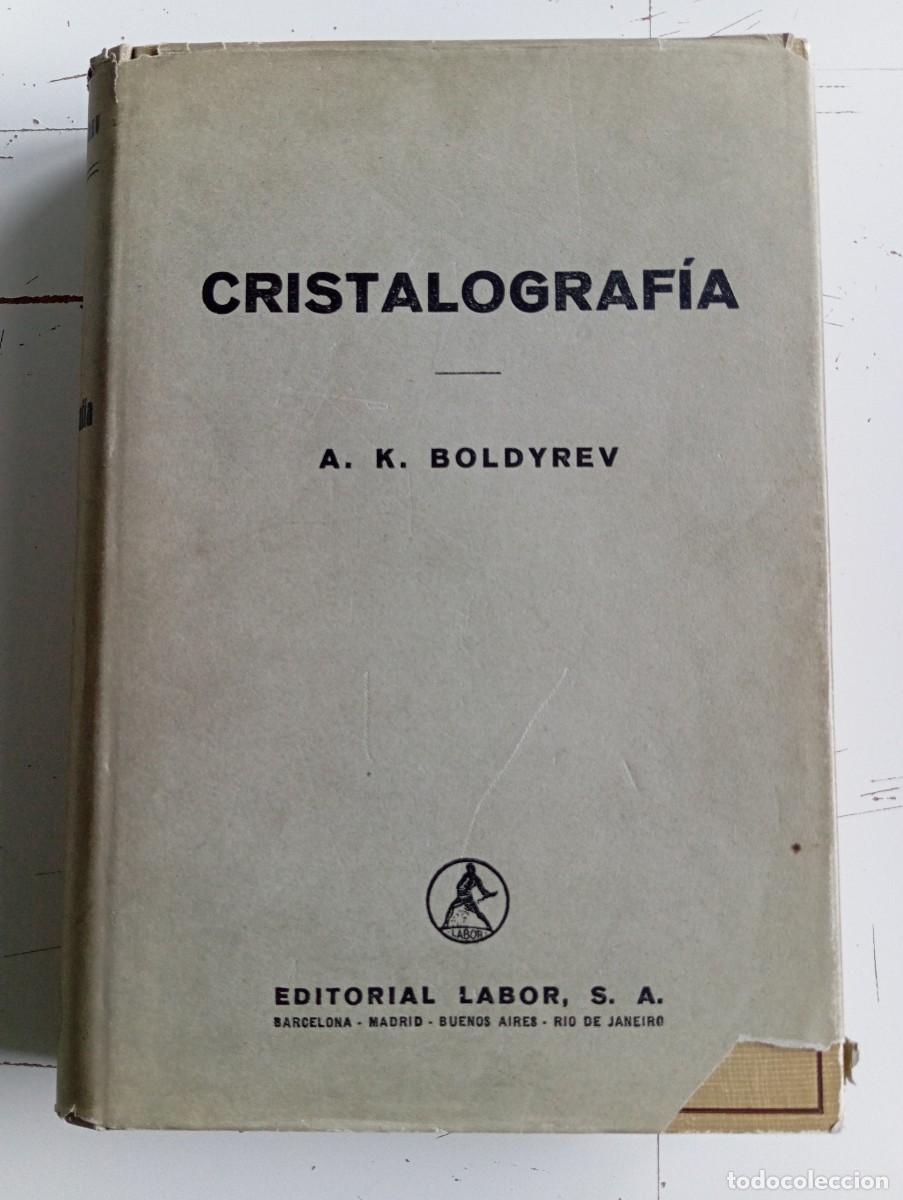 Libros antiguos: LIBRO ANTIGUO EDITORIAL LABOR. CRISTALOGRAFIA - Foto 1