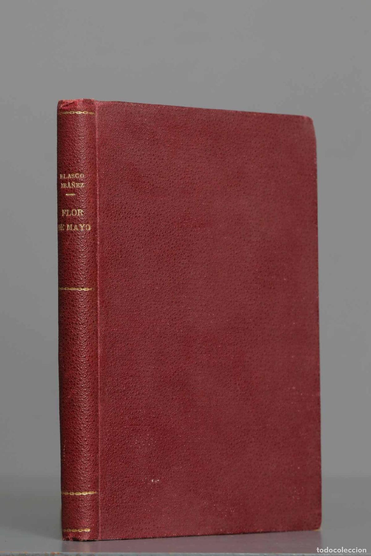 Libros antiguos: FLOR DE MAYO. Vicente Blasco Iba&ntilde;ez - Foto 1