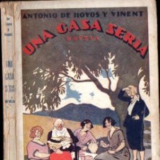 Libros antiguos: HOYOS Y VINENT : UNA CASA SERIA (HISPANIA, 1922)