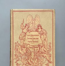 Libri antichi: LAS CREACIONES DE SHAKESPEARE, MARÍA MACLEOD - MONTANER Y SIMÓN, 1912