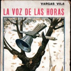 Libros antiguos: VARGAS VILA : LA VOZ DE LAS HORAS (MAUCCI, C. 1910) INTONSO