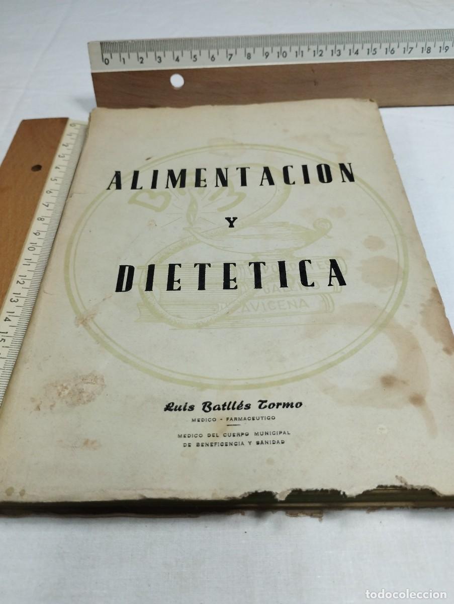 Libros antiguos: Alimentaci&oacute;n y diet&eacute;tica. Luis Batlles - Foto 1
