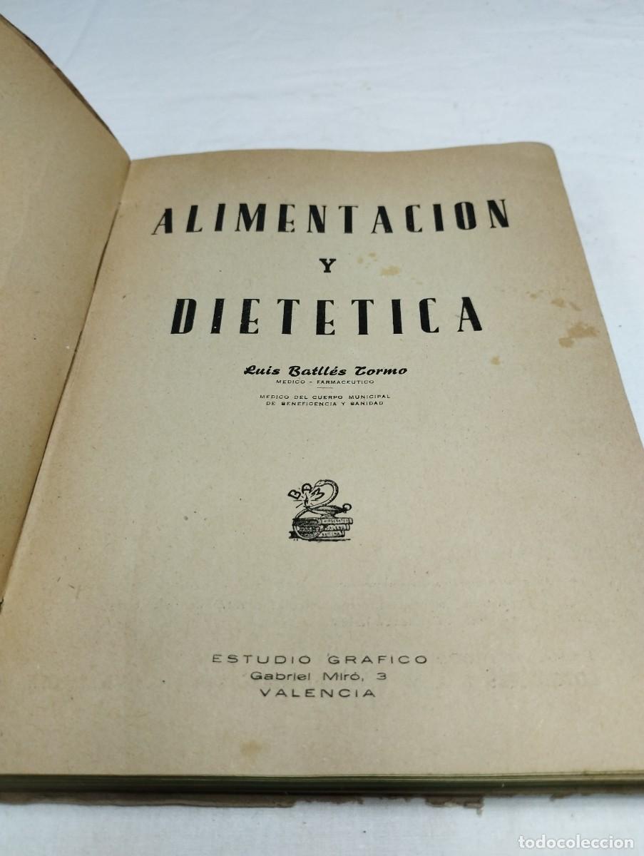 Libros antiguos: Alimentaci&oacute;n y diet&eacute;tica. Luis Batlles - Foto 2