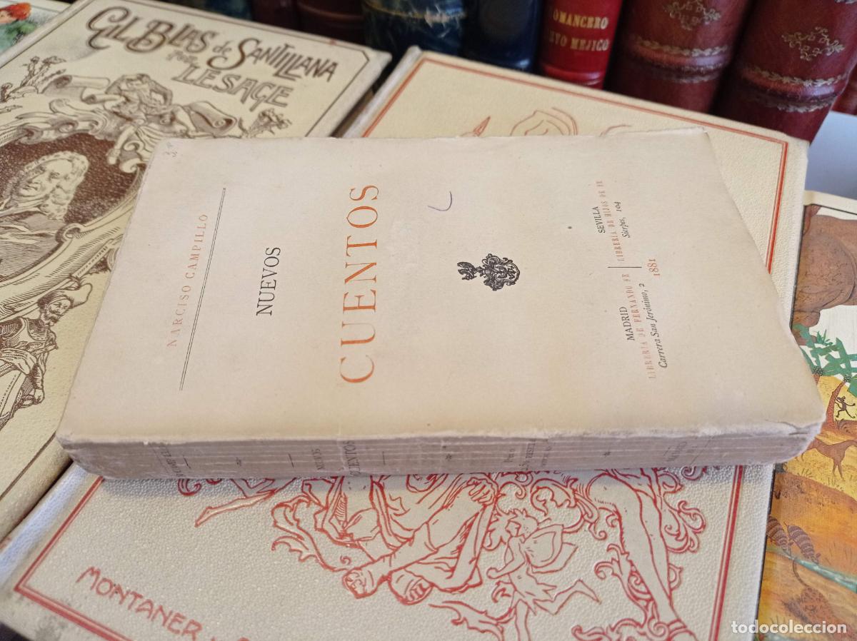 Libros antiguos: 1881 - NARCISO CAMPILLO. Nuevos Cuentos - Foto 1
