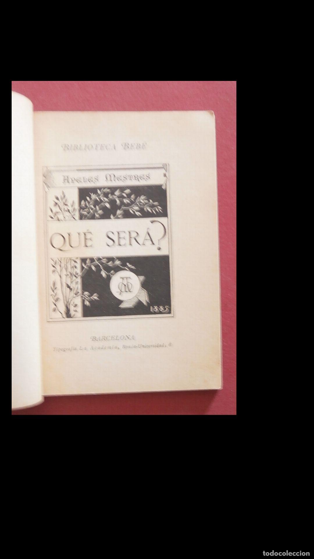 Libros antiguos: Que Ser&aacute;?. Apeles Mestres - Foto 6