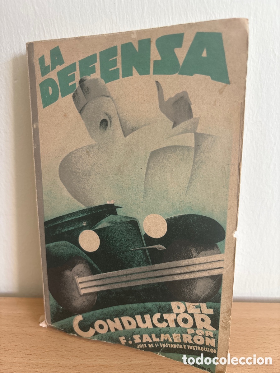 Libros antiguos: Libro la defensa del conductor. Francisco Salmeron. - Foto 2