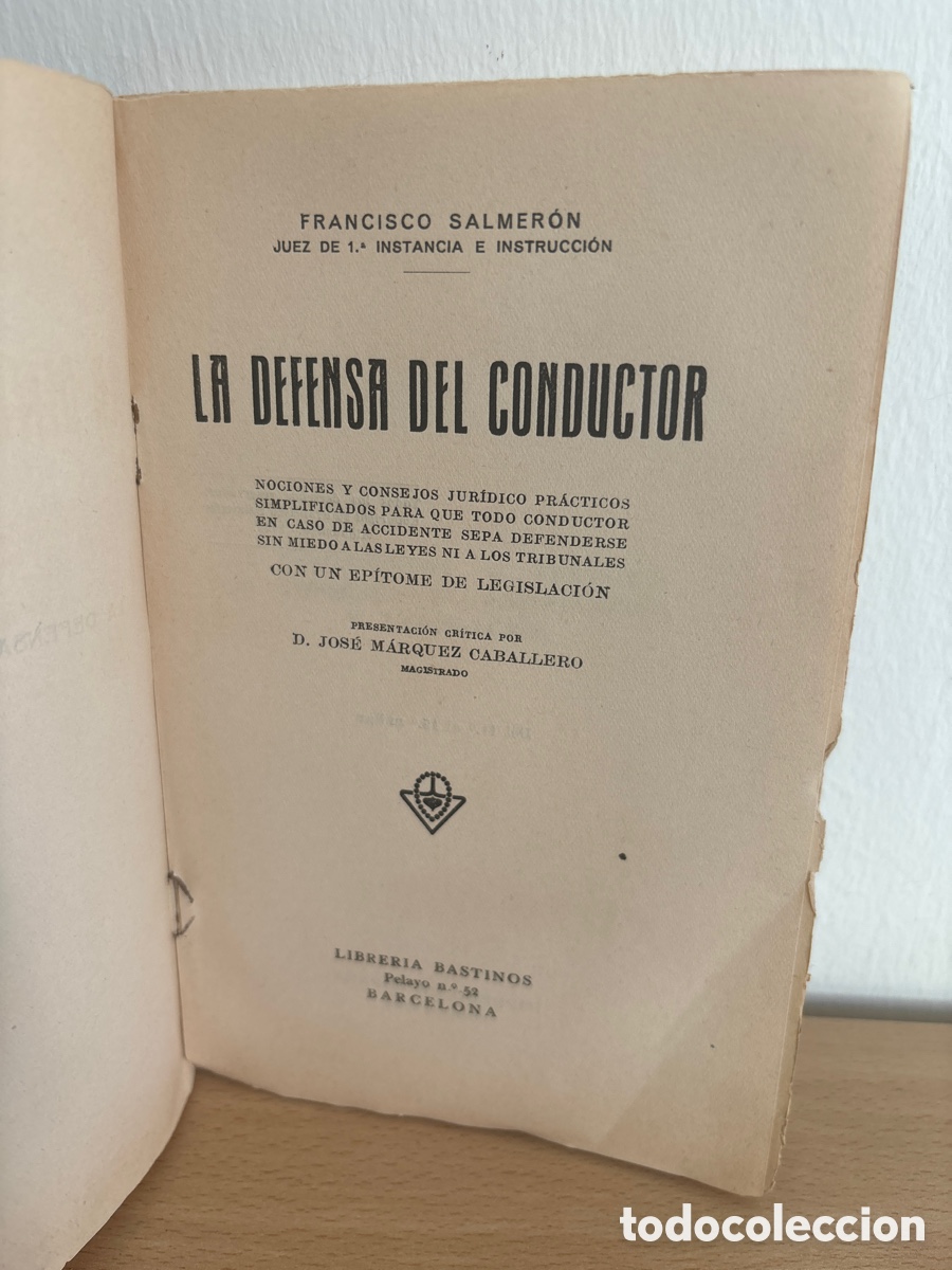 Libros antiguos: Libro la defensa del conductor. Francisco Salmeron. - Foto 3