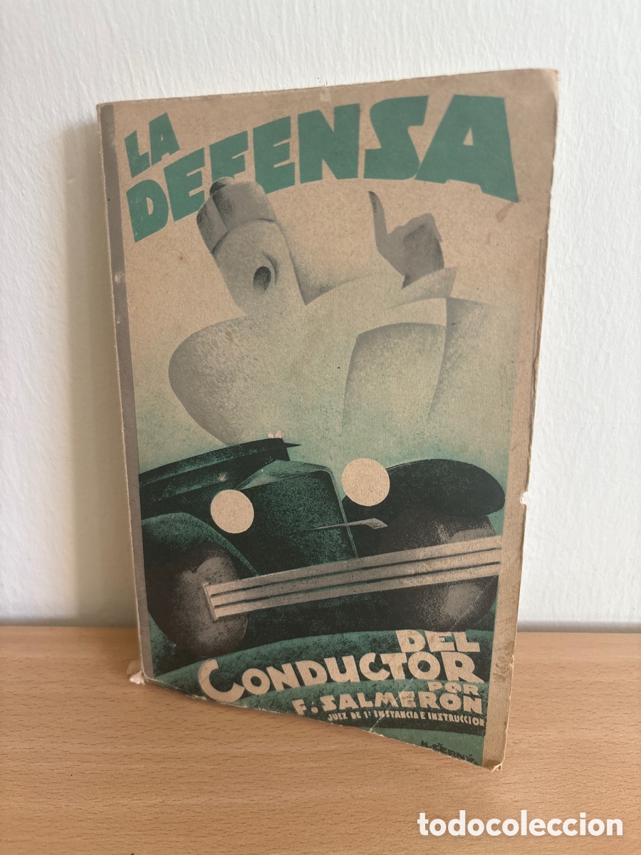Libros antiguos: Libro la defensa del conductor. Francisco Salmeron. - Foto 1