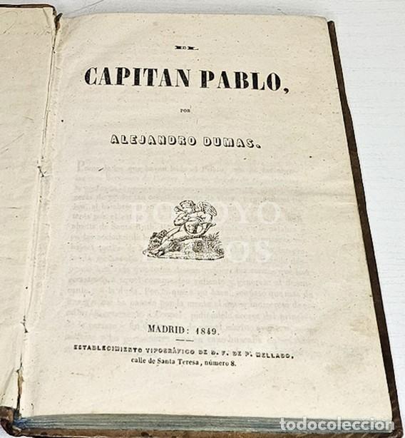 Libros antiguos: Alejandro Dumas. El Capit&aacute;n Pablo. 1849 - Foto 2