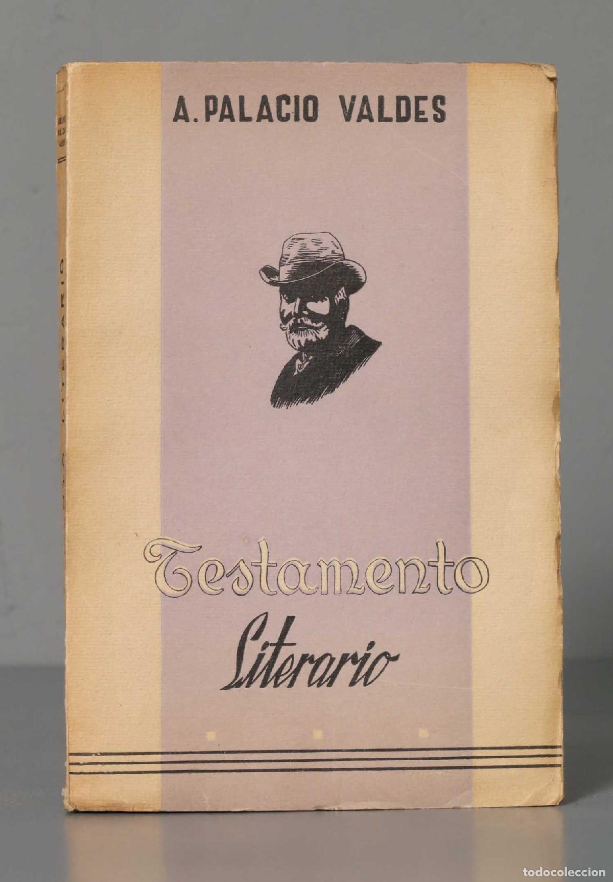 Libros antiguos: Testamento literario. Palacio Vald&eacute;s. 1943 - Foto 1