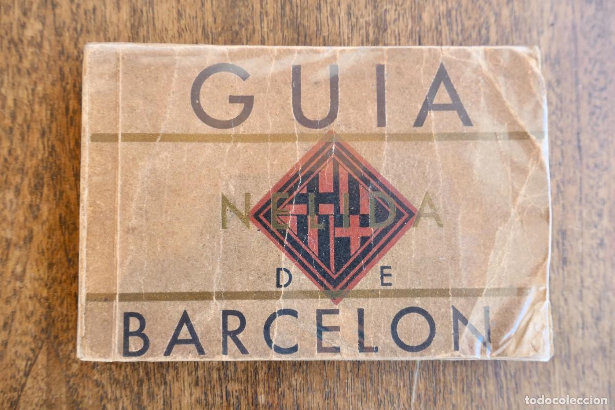 Libros antiguos: Gu&iacute;a de Barcelona.. NELIDA - Foto 1