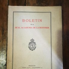 Libros antiguos: BOLETÍN DE LA REAL ACADEMIA DE LA HISTORIA. TOMO 96, CUADERNO 2, 1930
