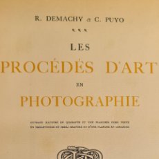 Libros antiguos: LES PROCEDES D'ART EN PHOTOGRAPHIE. R .DEMACHY. PHOTO CLUB DE PARIS. 1906