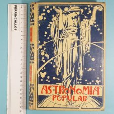 Libros antiguos: ASTRONOMIA POPULAR, DESCRIPCIÓN GENERAL DEL CIELO, TOMO II 1901 MONTANER Y SIMÓN