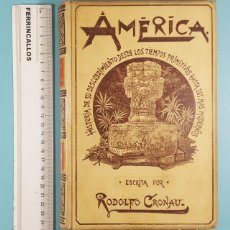 Libros antiguos: AMÉRICA HISTORIA DE SU DESCUBRIMIENTO DESDE LOS TIEMPOS PRIMITIVOS , TOMO III, 1892 MONTANER Y SIMÓN
