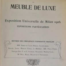 Libros antiguos: LE MEUBLE DE LUXE. VV.AA. ARMAND GUERINET EDITEUR. 1906.