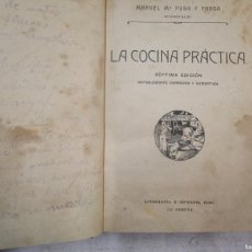 Libros antiguos: GALICIA PICADILLO - LA COCINA PRACTICA -MANUEL PUGA Y PARGA - 7ª EDICION 1916 LA CORUÑA - IMP ROEL +