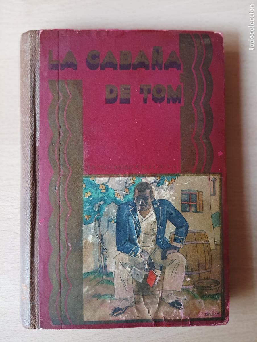 Libros antiguos: La caba&ntilde;a de Tom. Harriet Beecher Stowe - Foto 1