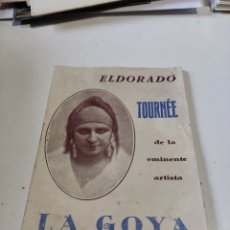 Libros antiguos: PROGRAMA ANTIGUA EL DORADO, TOURER, LA GOYA