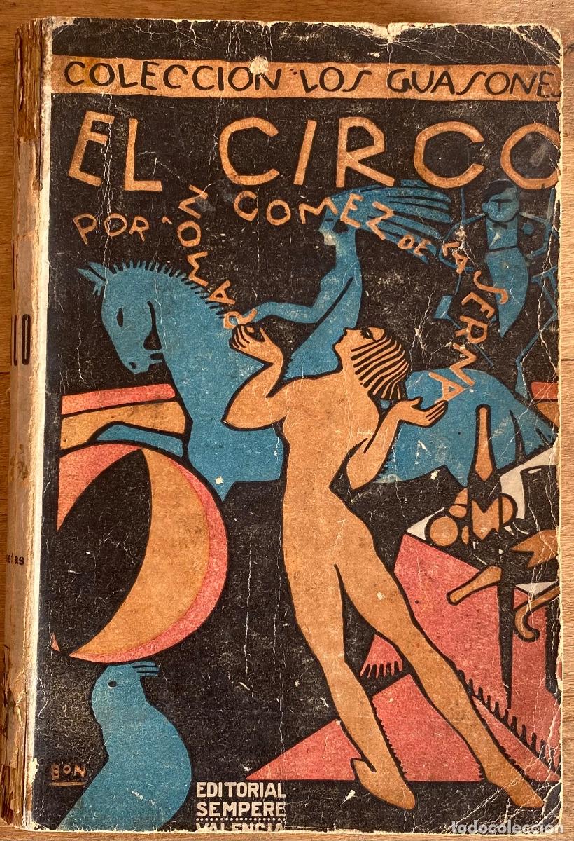 Libros antiguos: Ram&oacute;n G&oacute;mez de la Serna. El Circo (1&ordf; edici&oacute;n) - Foto 1