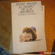 Libros antiguos: HENRY MILLER . EL TIEMPO DE LOS ASESINOS. UN ESTUDIO SOBRE RIMBAUD BUEN ESTADO