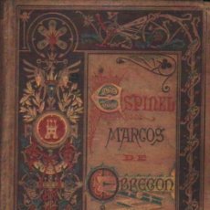 Libros antiguos: VIDA DEL ESCUDERO MARCOS DE OBREGON. ESPINEL, VICENTE. A-LESP-990