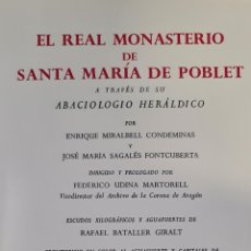 Libros antiguos: EL REAL MONASTERIO DE SANTA MARIA DE POBLET. VV.AA. SADAG. 1950.
