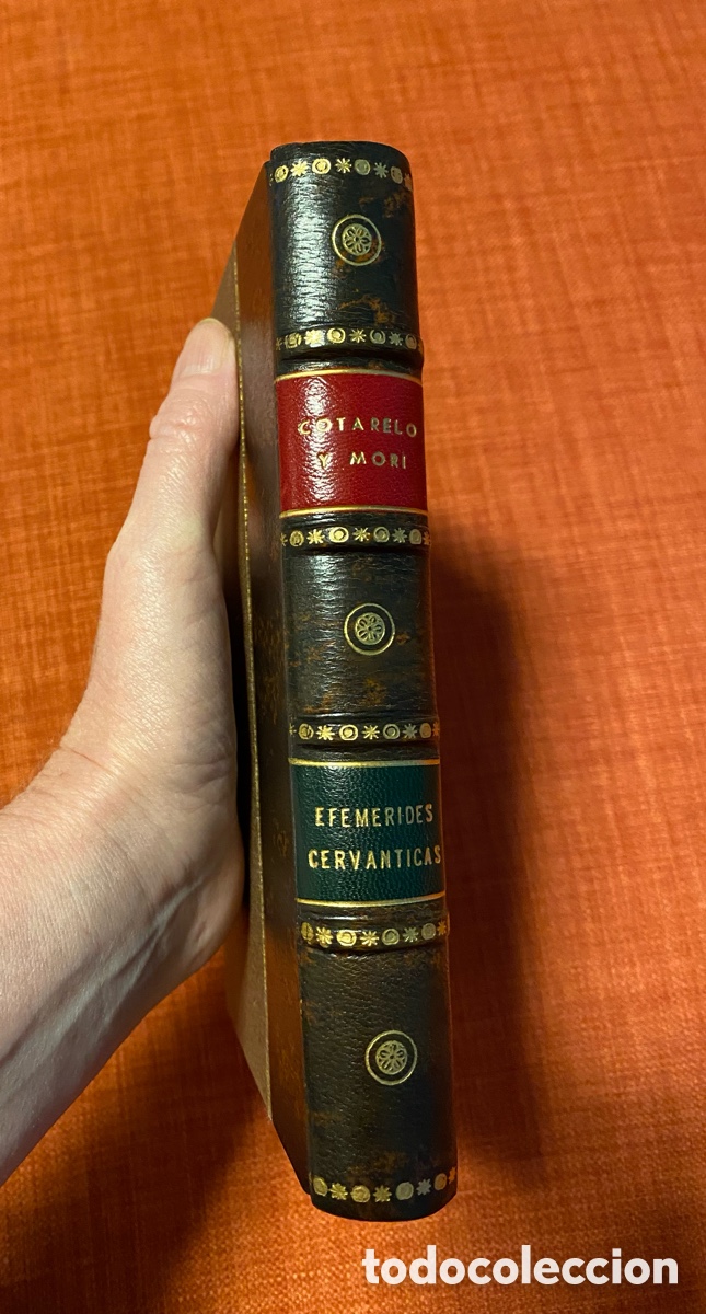 Libros antiguos: Efem&eacute;rides cervantinas. Cotarelo y Mori - Foto 1