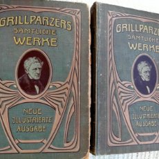 Libros antiguos: GRILLPARZERS SÄMTLICHE WERKE NEUE JULUSTRIERTE AUSGABE I II