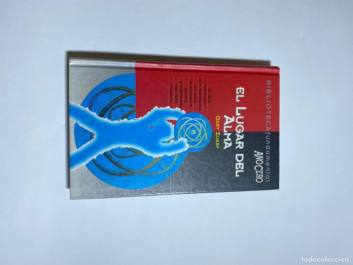 Libros antiguos: Libro el lugar del alma gary zukav - Foto 1
