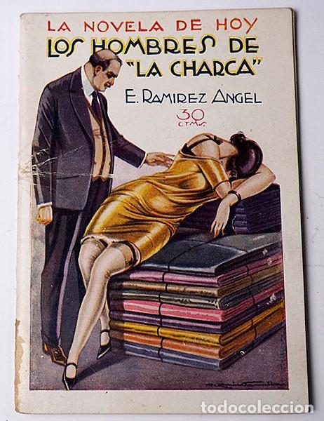 Libros antiguos: Los hombres de la charca. E. Ram&iacute;rez &Aacute;ngel. 1927 - Foto 1
