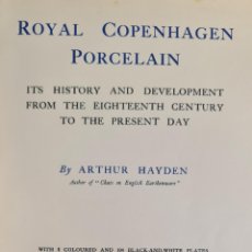Libros antiguos: ROYAL COPENHAGEN PORCELAIN. ARTHUR HAYDEN. FISHER UNWIN. LONDON. 1911.