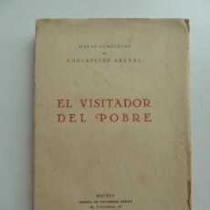 Libros antiguos: OBRAS COMPLETAS DE CONCEPCIÓN ARENAL. TOMO I. EL VISITADOR DEL POBRE. 1934