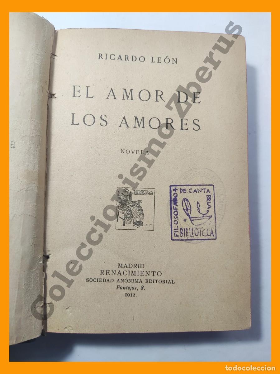Libros antiguos: El Amor de los amores - Ricardo Leon - Foto 3