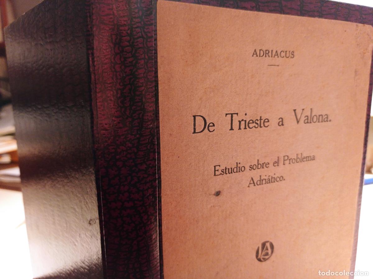 Libros antiguos: De Trieste a Valona - Adriacus - Milan 1918 - Foto 7