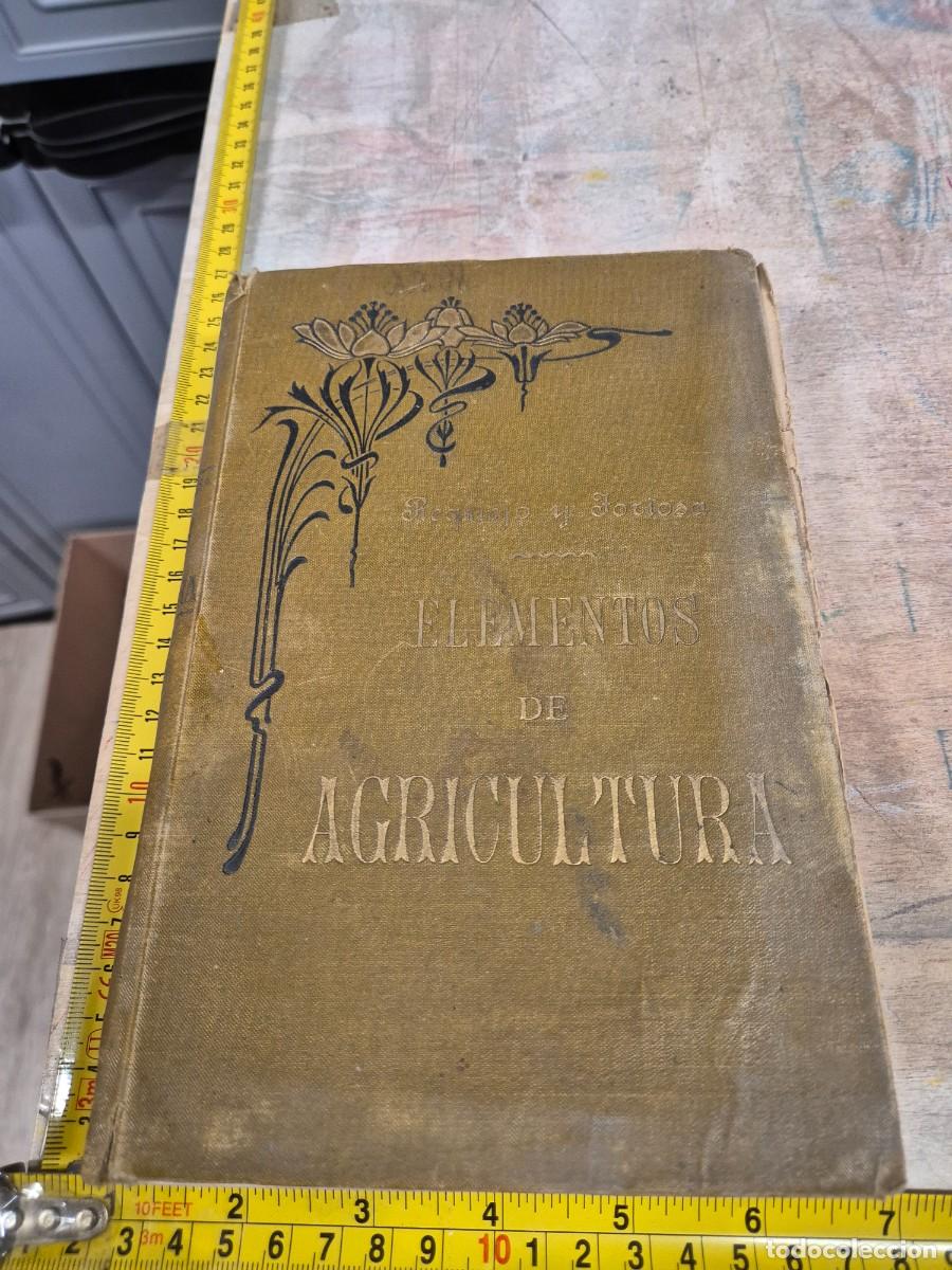 Libros antiguos: Elementos de agricultura 1901 - Foto 2