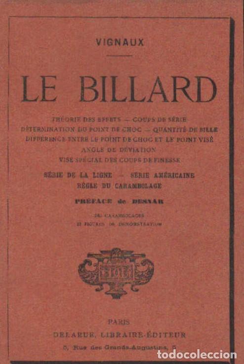 Libros antiguos: LE BILLARD. VIGNAUX. A-JUEG-092 - Foto 1