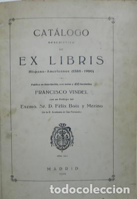 Libros antiguos: Cat&aacute;logo descriptivo de Ex Libris Hispano-Americanos(1588-1900) - Foto 2