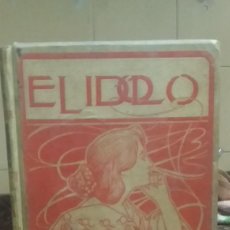 Libros antiguos: EL IDOLO - ERNESTO GARCIA LADEVESE - ED. MONTANER 1897
