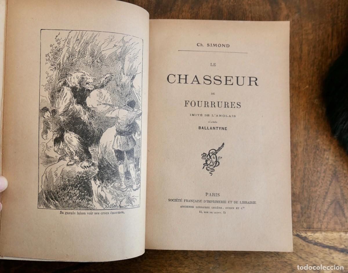 Libros antiguos: LE CHASSEUR DE FOURRURES . CH.SIMOND - Foto 1