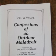 Libros antiguos: CONFESSIONS OF AN OUTDOOR MALADROIT- JOEL M. VANCE 1983