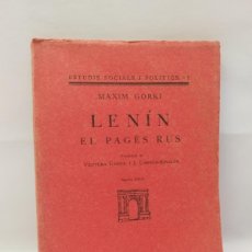 Libros antiguos: LENÍN EL PAGÈS RUS. MÀXIM GORKI. ESTUDIS SOCIALS I POLÍTICS 1.