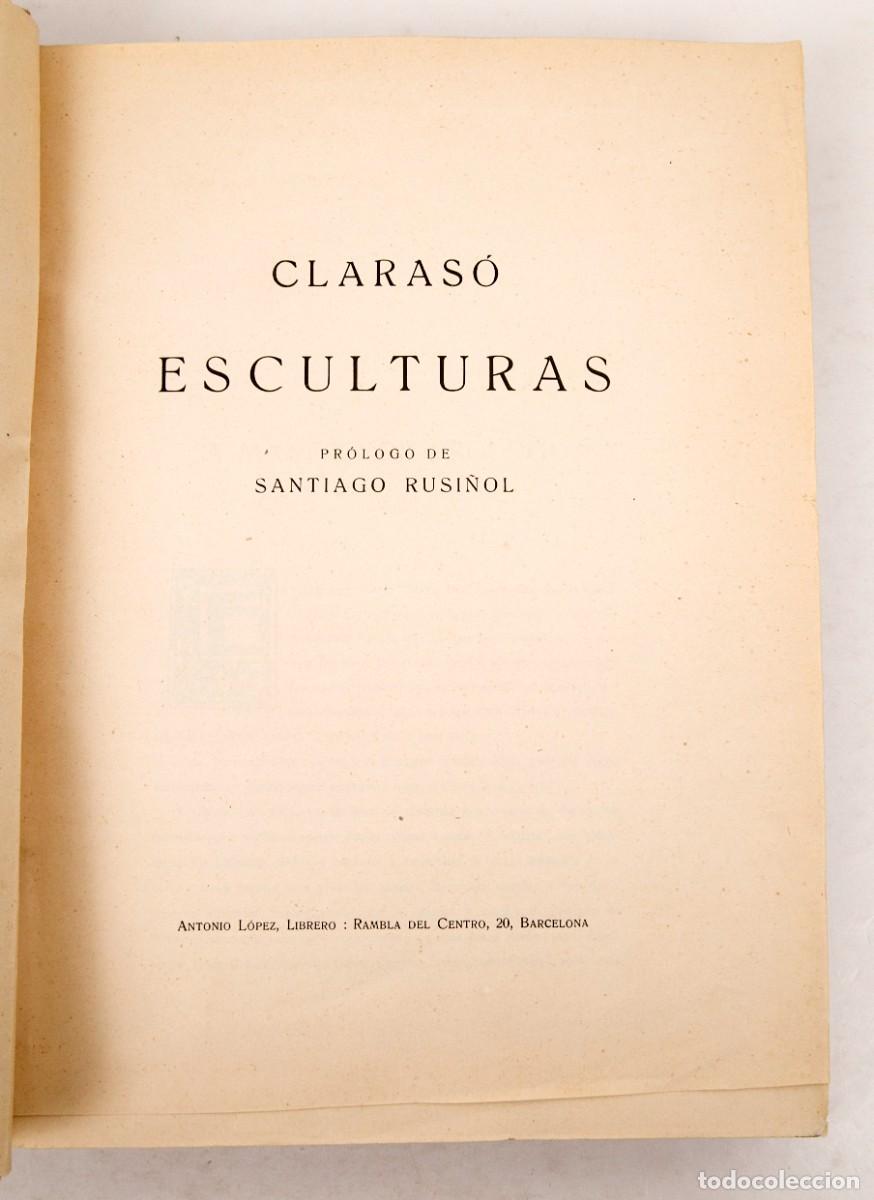 Libros antiguos: CLARAS&Oacute; - ESCULTURAS - 1925 - DEDICATORIA AUT&Oacute;GRAFA DEL AUTOR - Foto 4