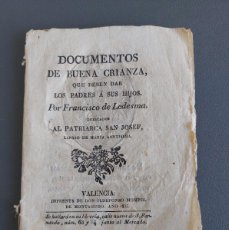 Libros antiguos: DOCUMENTOS DE BUENA CRIANZA QUE DEBEN DAR LOS PADRES A LOS HIJOS - FRANCISCO LEDESMA - 1835