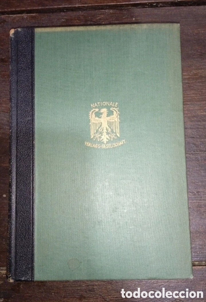 Libros antiguos: Libros antiguos de la Alemania nazi.Hitler.1 - 6 - 7