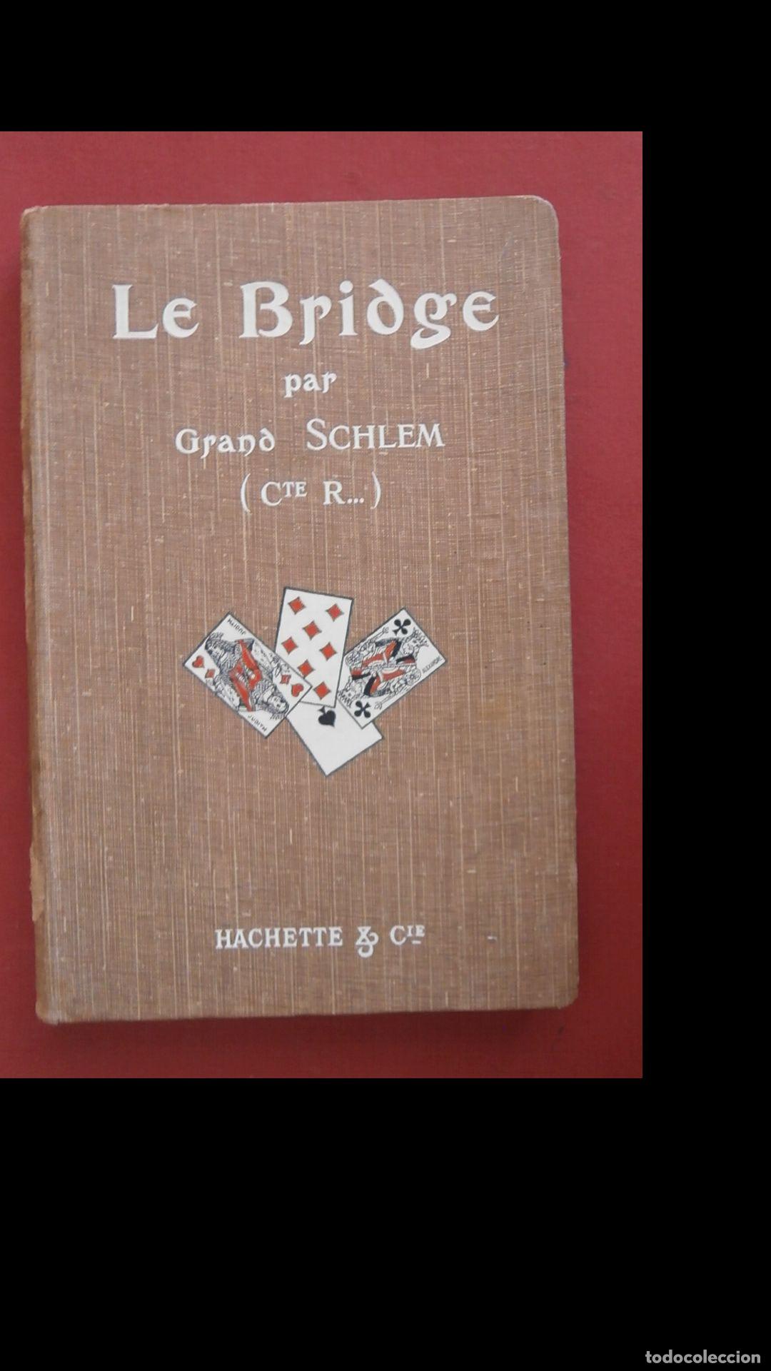 Libros antiguos: Le Bridge. Grand Schlem - Foto 1