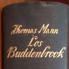 Libri antichi: LOS BUDDENBROOK - THOMAS MANN - EDITORIAL APOLO - 1ª EDICIÓN - BARCELONA, 1936